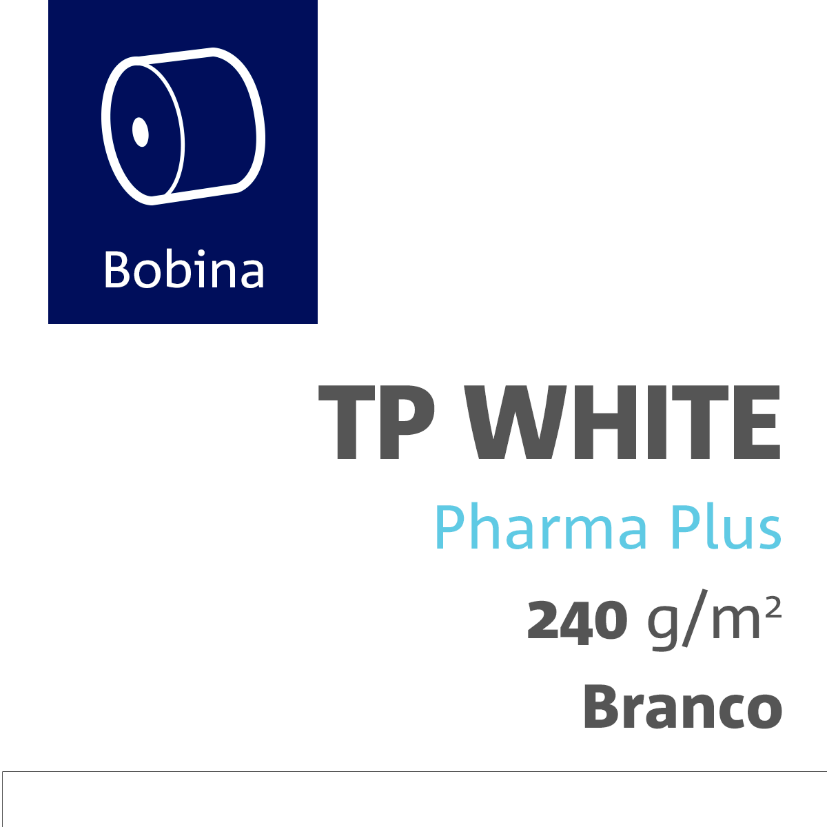 Papelcartão TP White Pharma Plus 240 Gramas 0770X1500 Comercial Bobina com furo de 0300 mm